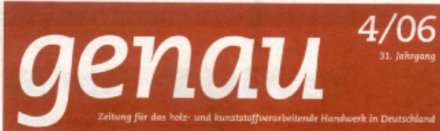 Genau Zeitung f&uumlr das holz- und kunstoffverarbeitende Handwerk in Deutschland