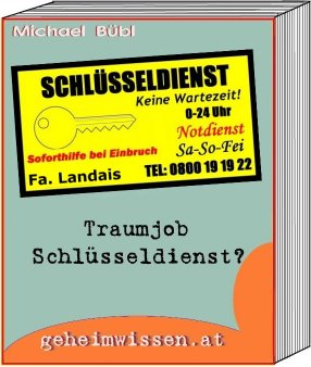 Traumjob Schlüsseldienst